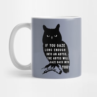 owl art and nietzsche quote: if you gaze long enough into an abyss the abyss will gaze back into you Mug